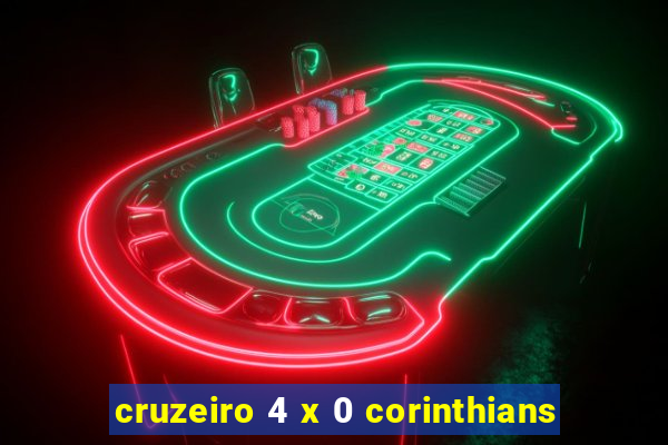 cruzeiro 4 x 0 corinthians